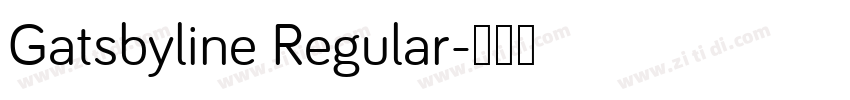 Gatsbyline Regular字体转换